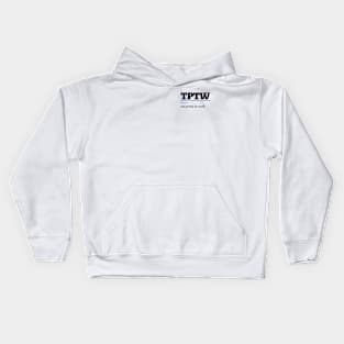 Too Pretty to Work Kids Hoodie